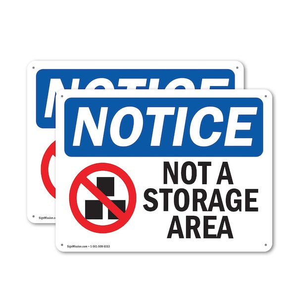 Signmission Not A Storage Area, 18 in W x Rectangle, Plastic OS-2PACK-NS-P-1218-L-16252 - main